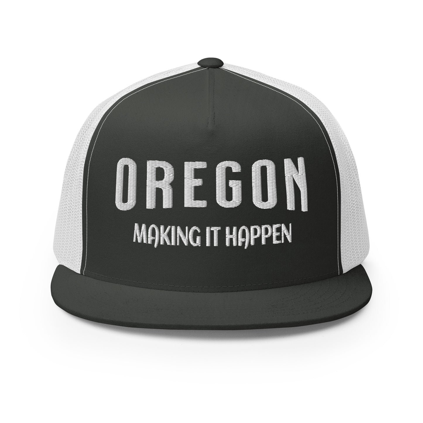 OREGON - MAKING IT HAPPEN - Trucker Cap