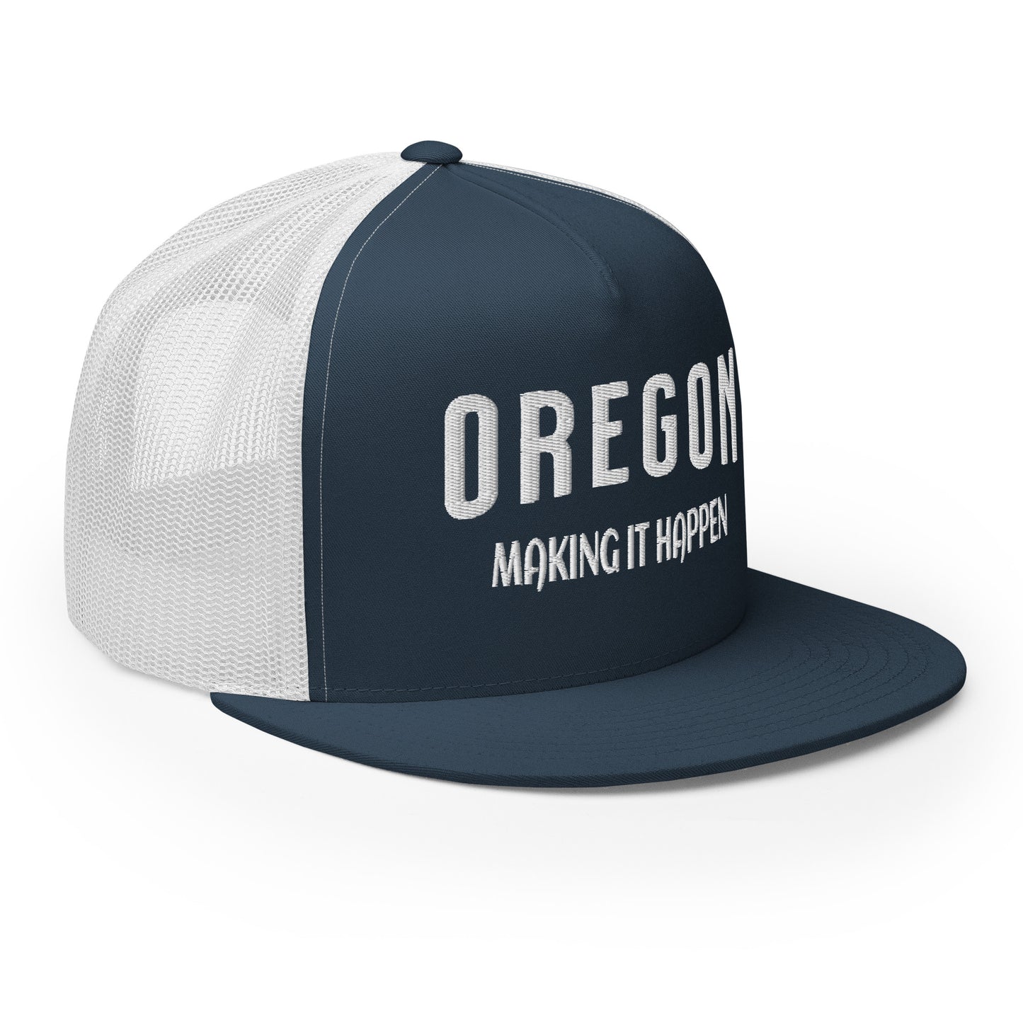 OREGON - MAKING IT HAPPEN - Trucker Cap