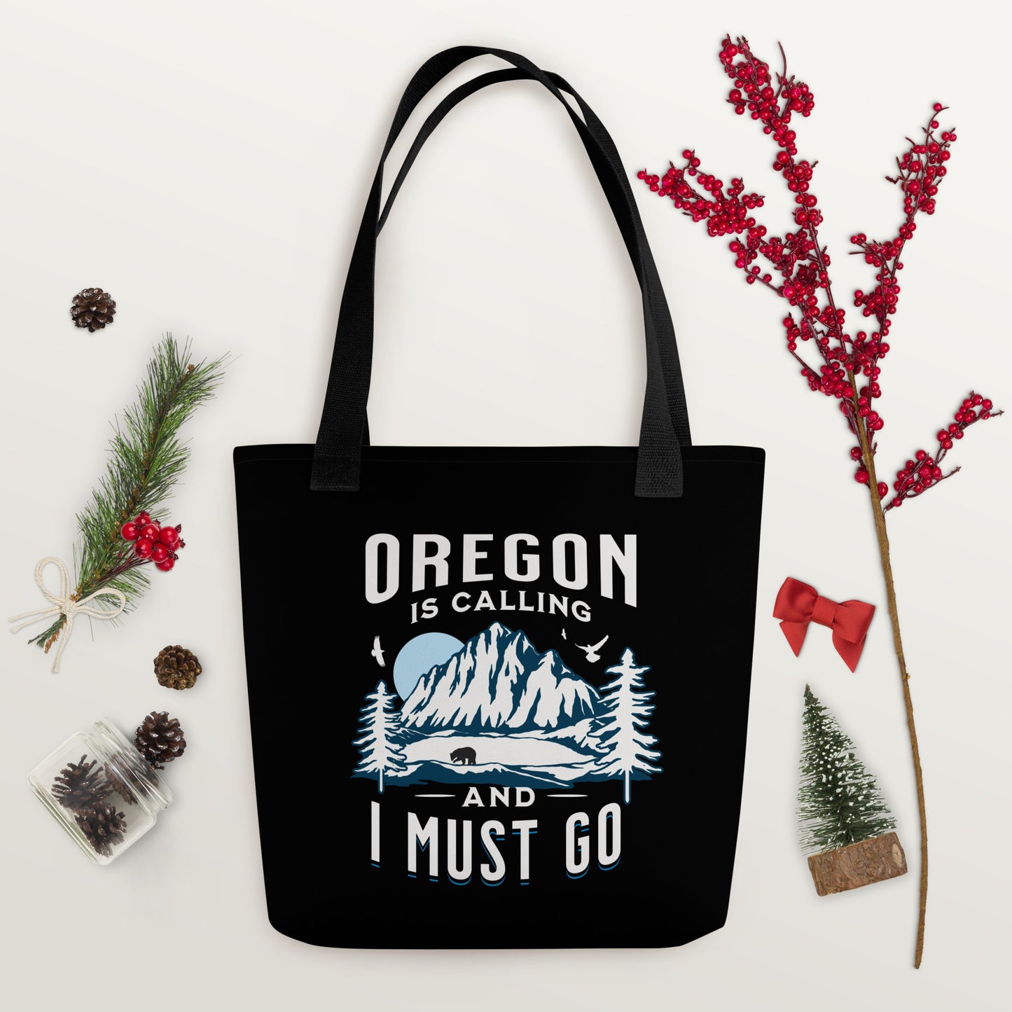 Oregon is Calling and I Must Go - Tote bag