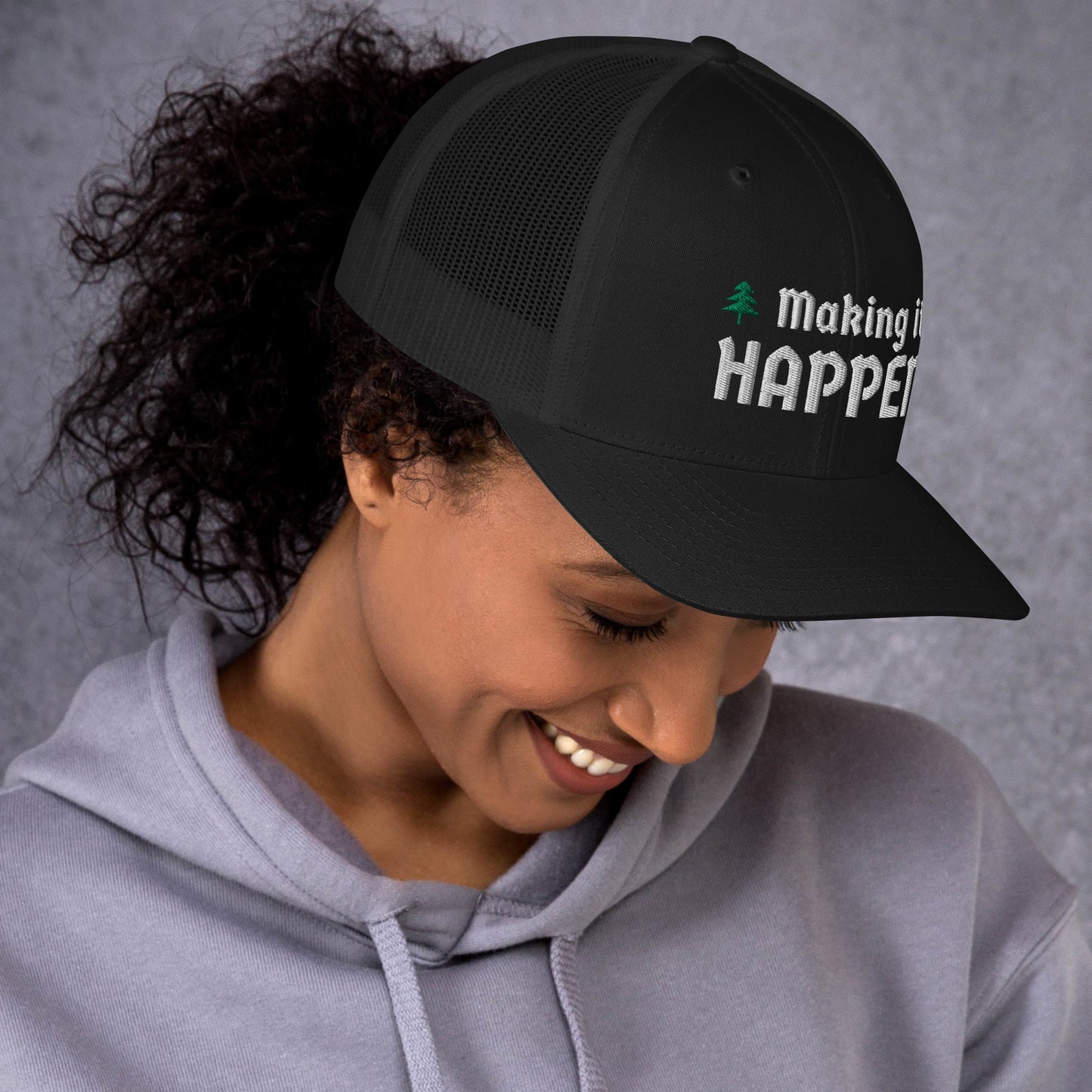 Making it Happen - Trucker Cap