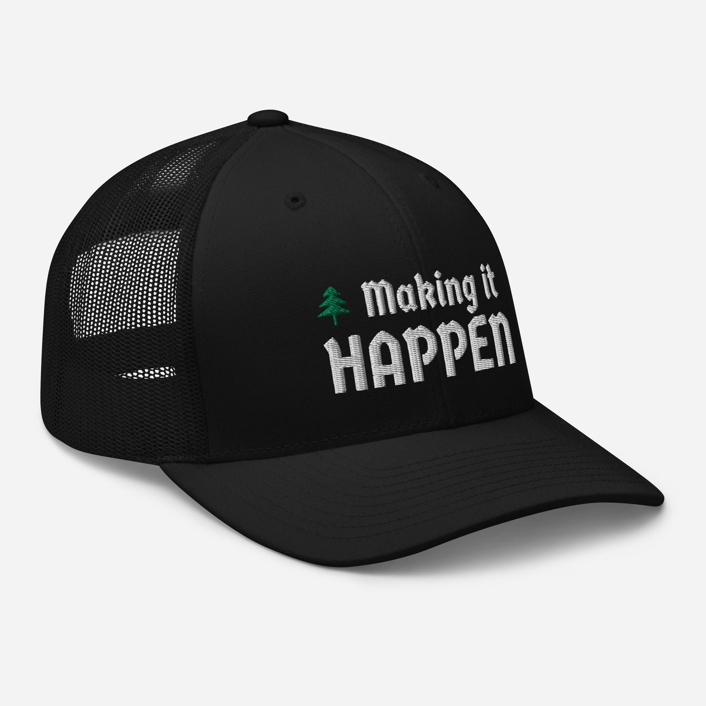 Making it Happen - Trucker Cap