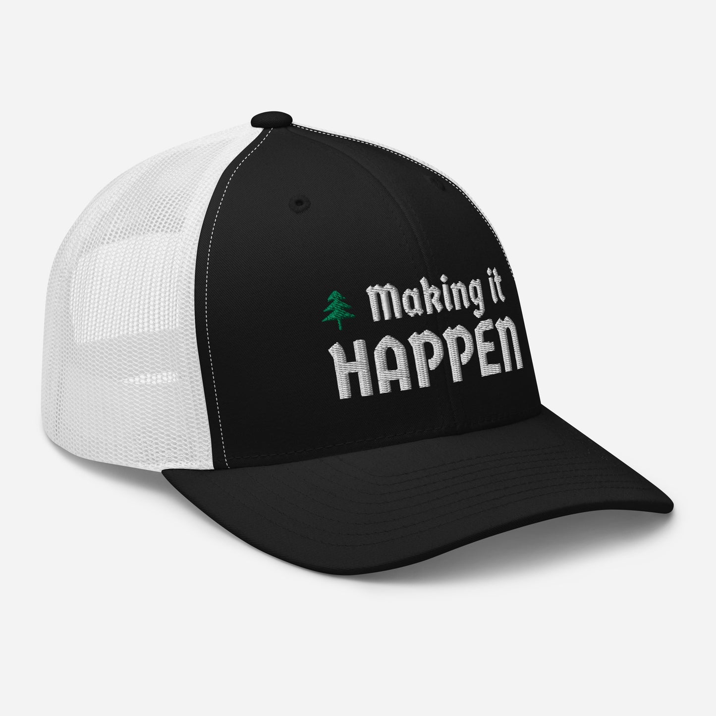 Making it Happen - Trucker Cap