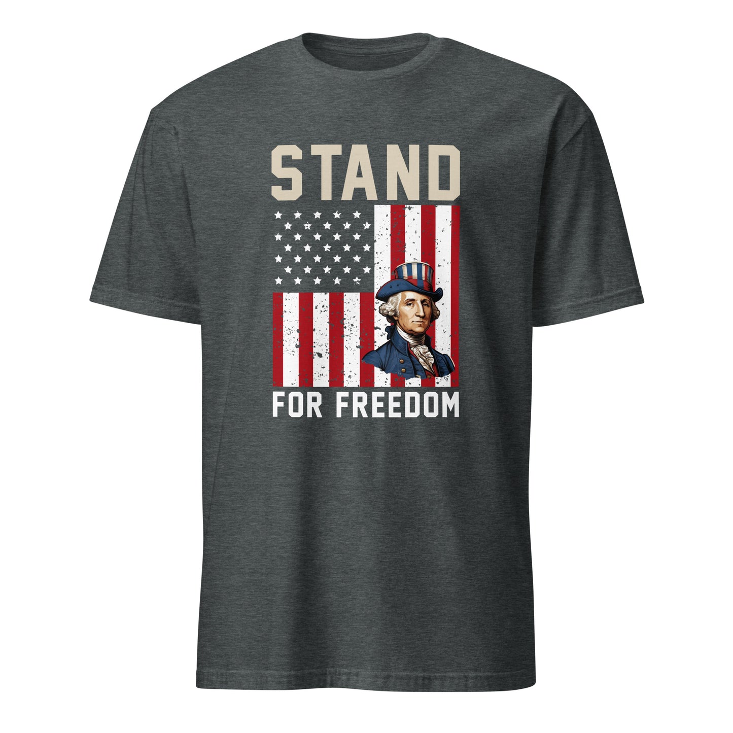 Stand For Freedom - Unisex T-Shirt