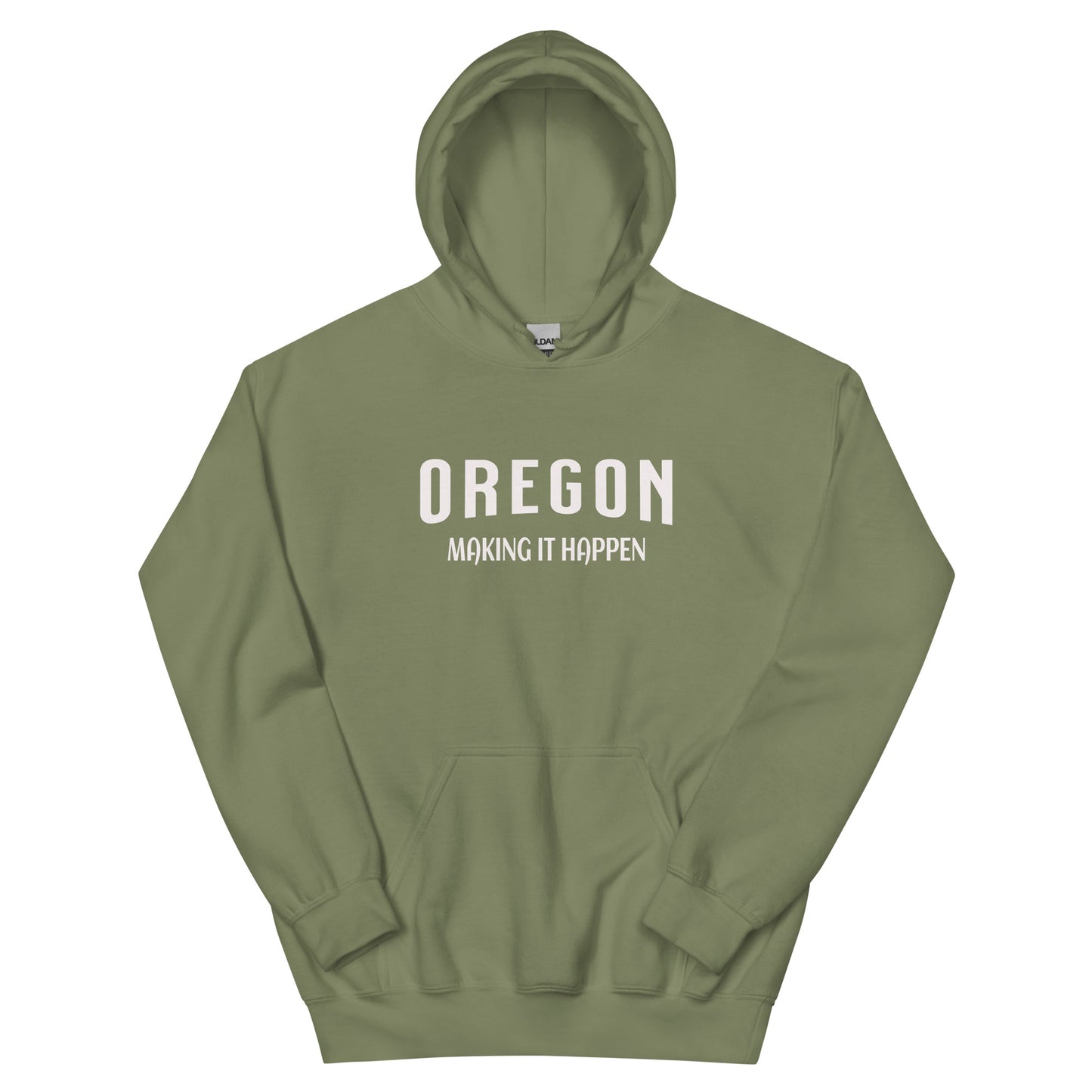 OREGON MAKING IT HAPPEN - Unisex Hoodie