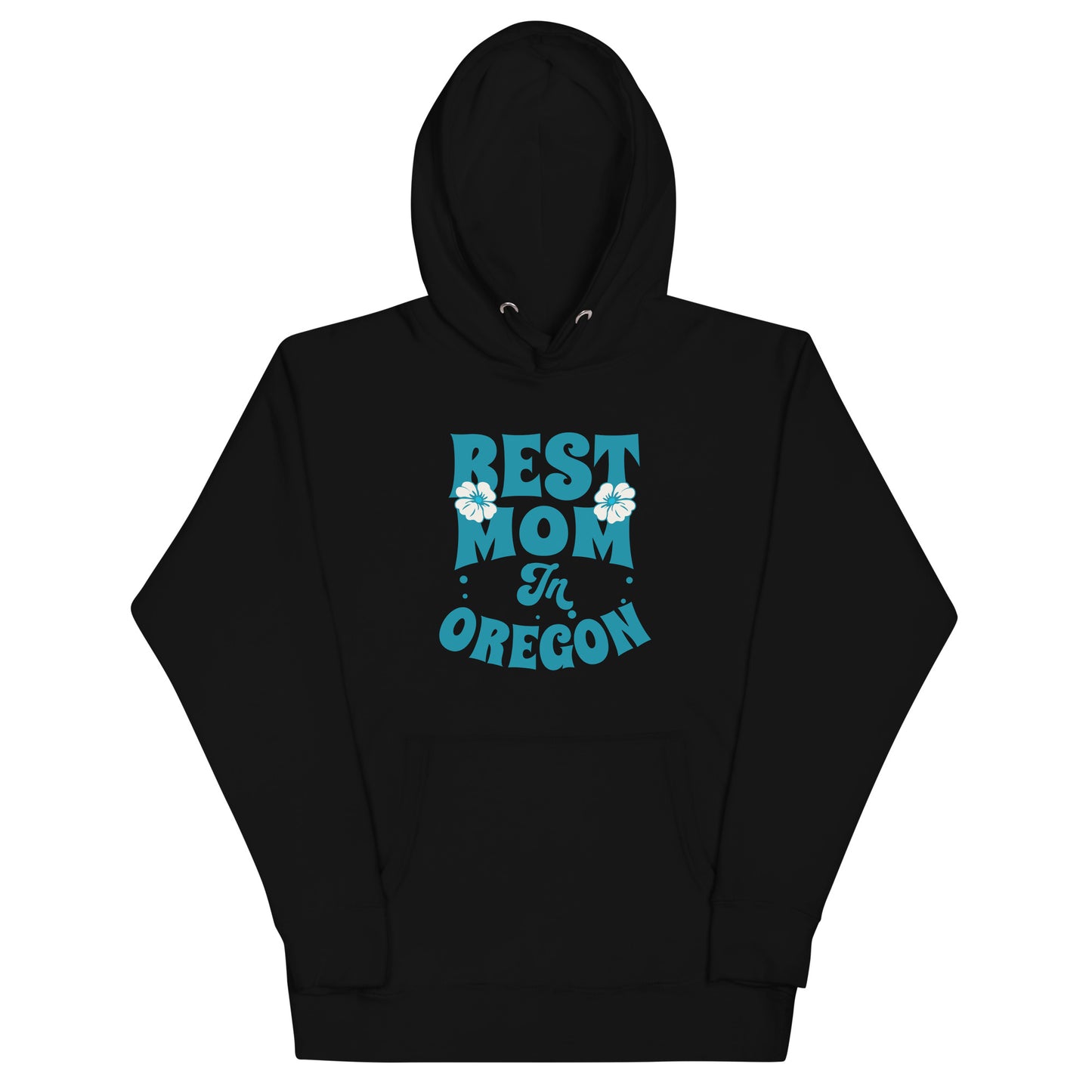 Best Mom in Oregon - Unisex Hoodie