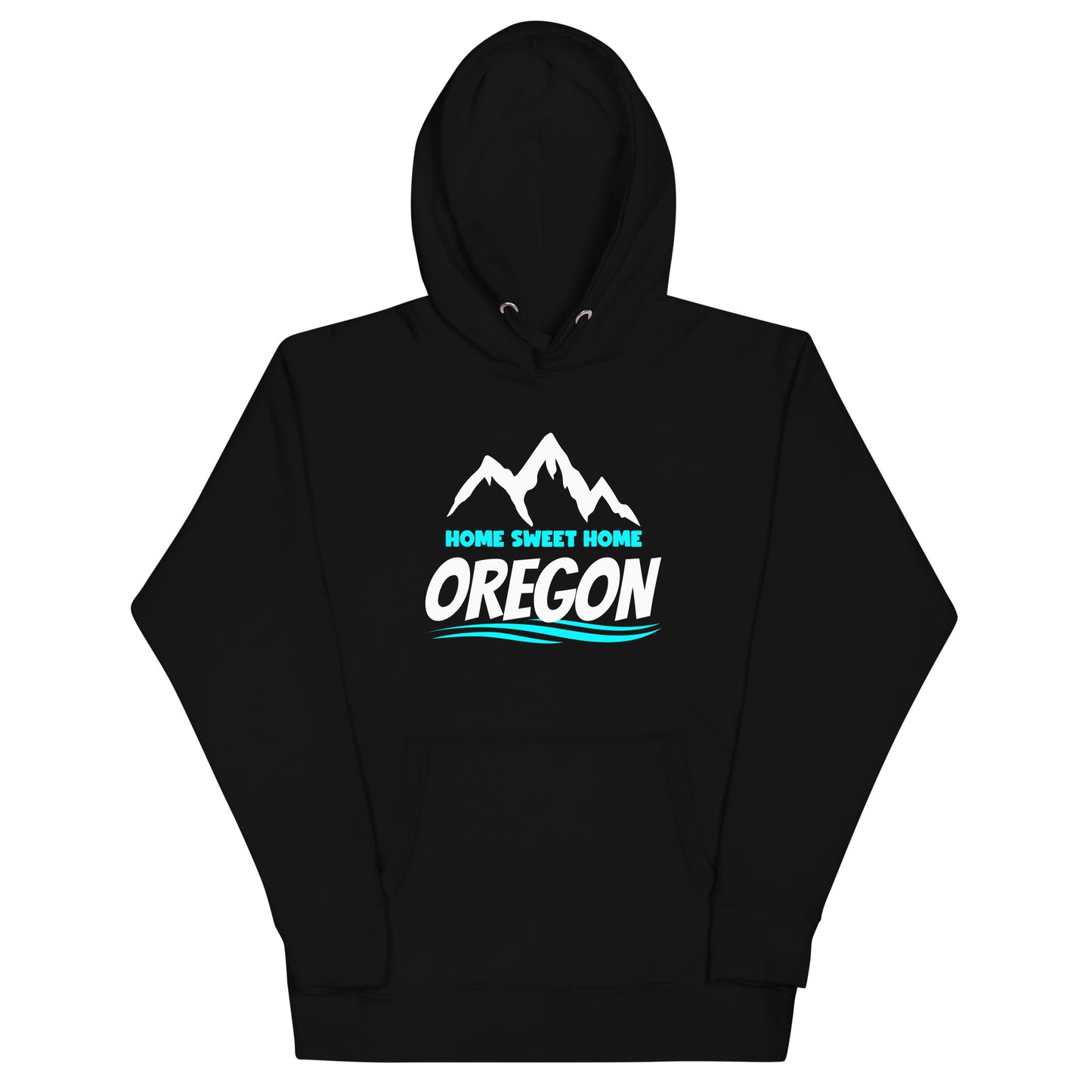 Home Sweet Home Oregon - Unisex Hoodie