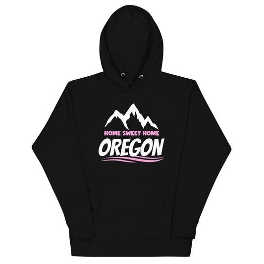 Home Sweet Home Oregon/Pink - Unisex Hoodie