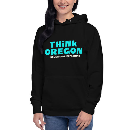 Think Oregon - Unisex Hoodie