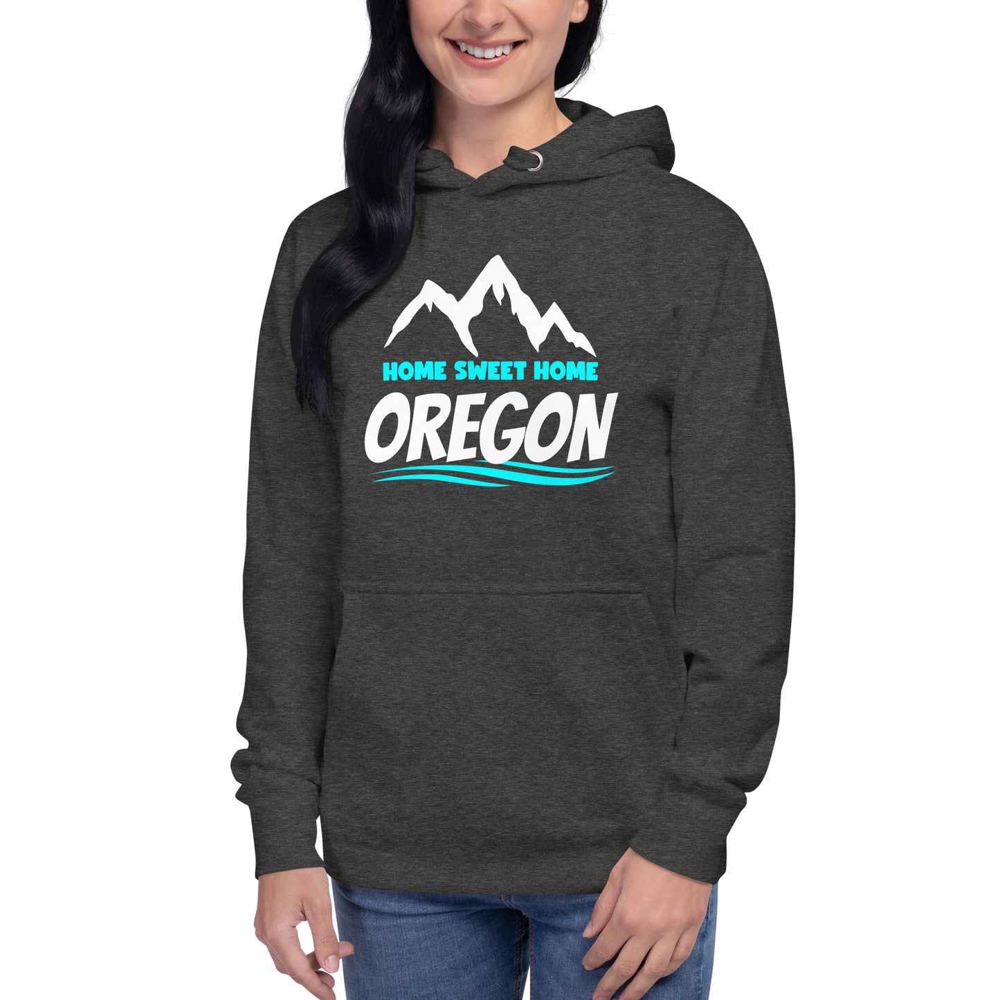 Home Sweet Home Oregon - Unisex Hoodie