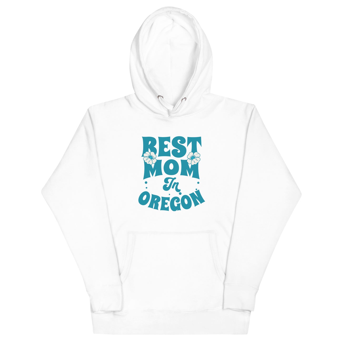 Best Mom in Oregon - Unisex Hoodie