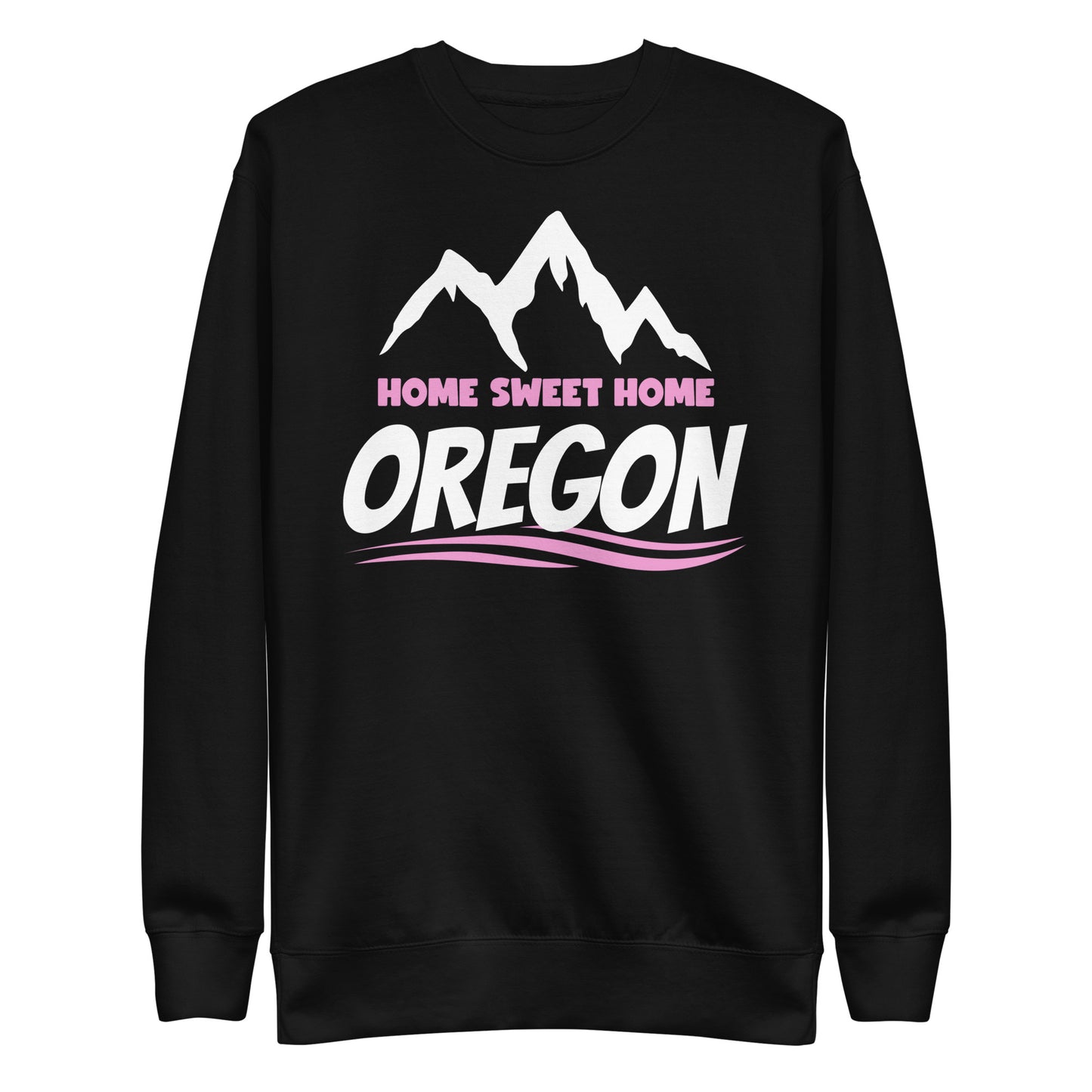 Home Sweet Home/Pink - Unisex Premium Sweatshirt