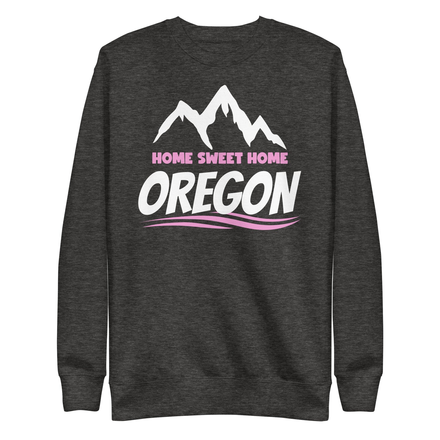 Home Sweet Home/Pink - Unisex Premium Sweatshirt