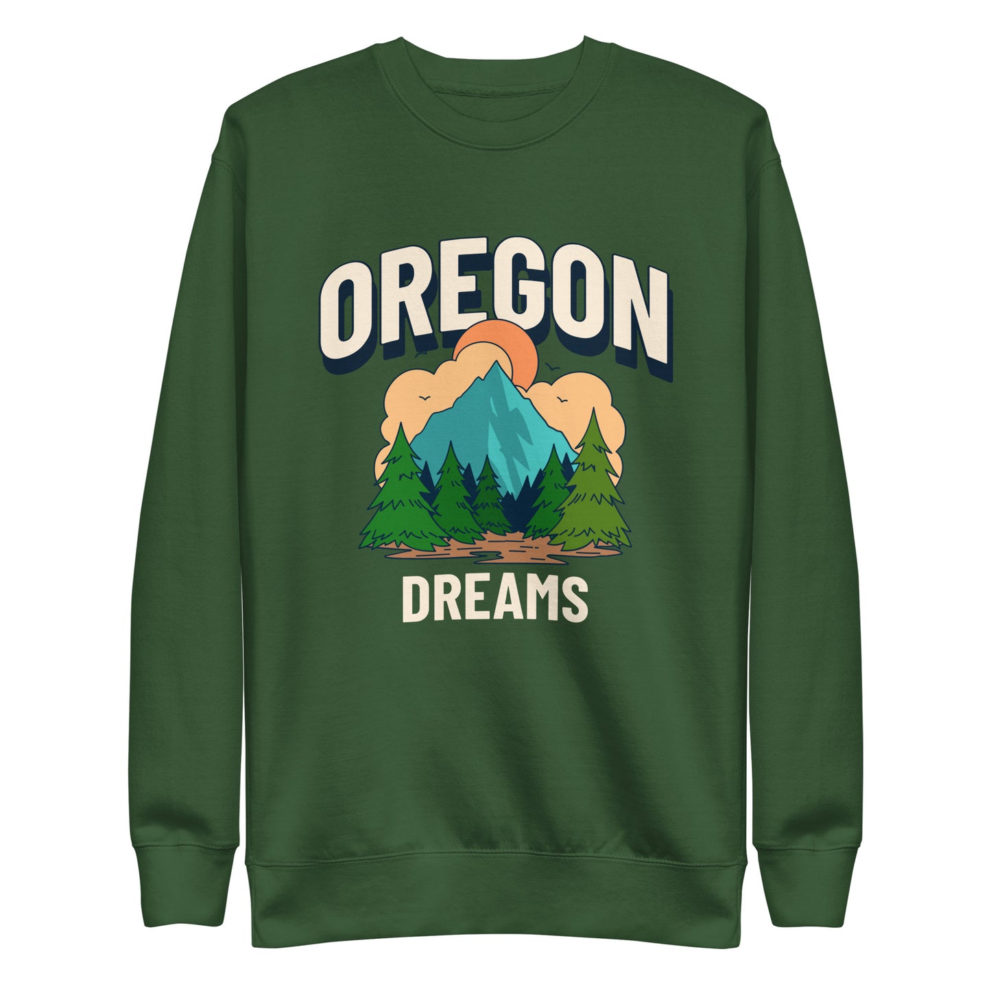 Oregon Dreams - Unisex Premium Sweatshirt