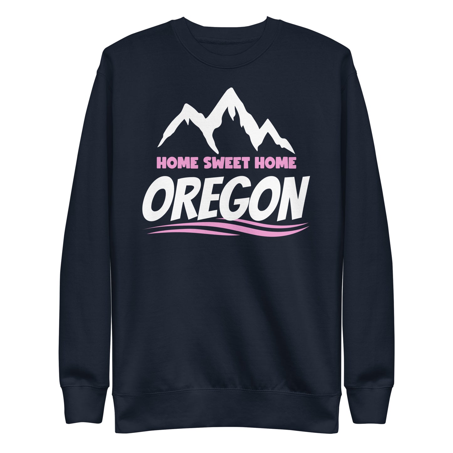 Home Sweet Home/Pink - Unisex Premium Sweatshirt