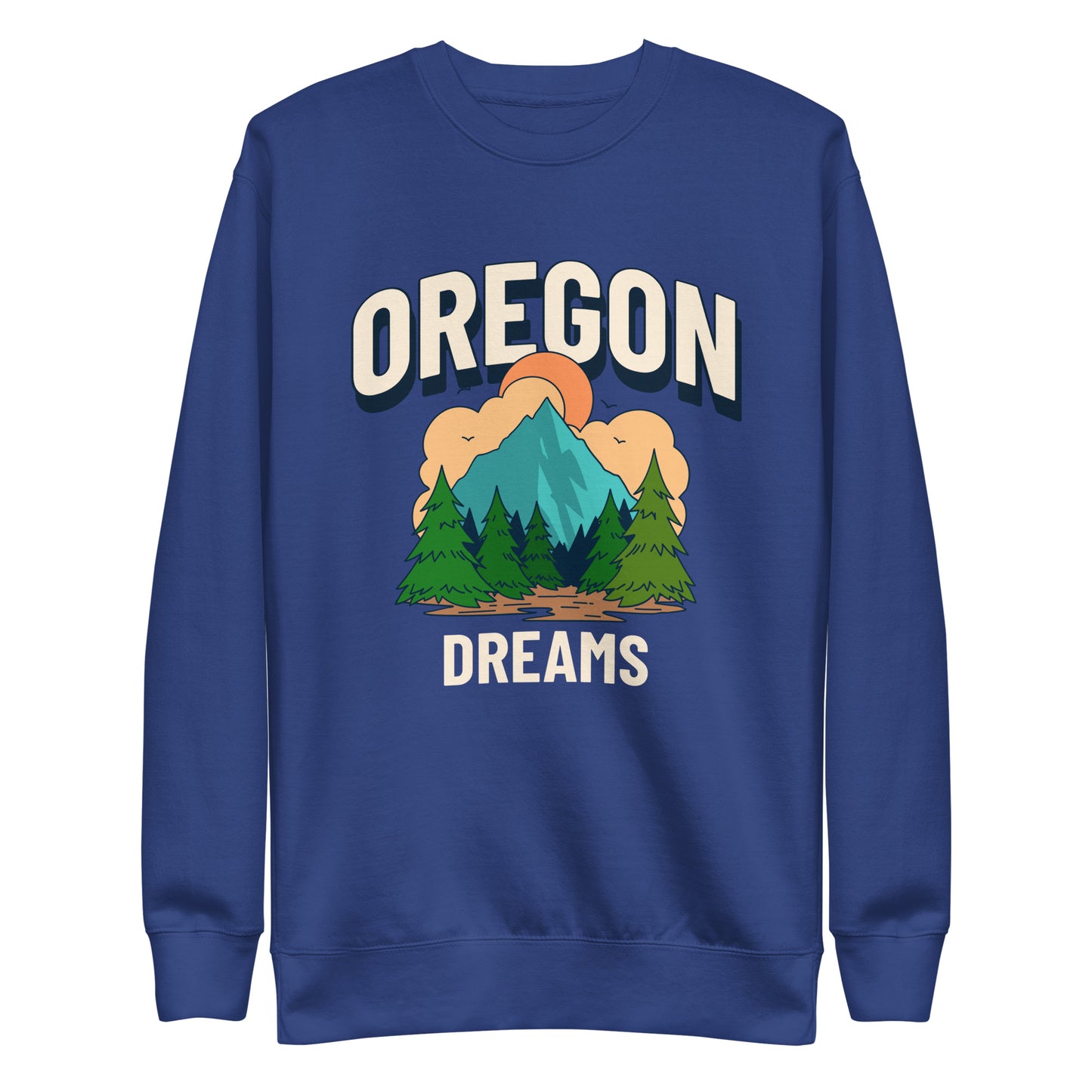 Oregon Dreams - Unisex Premium Sweatshirt