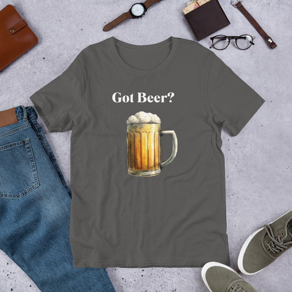 GOT BEER? - Unisex t-shirt