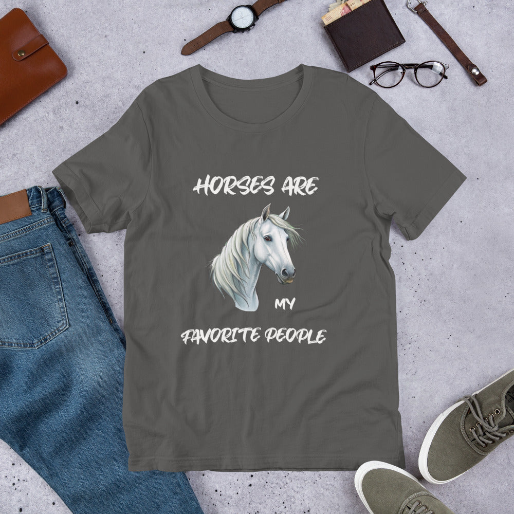 HORSES ARE MY FAVORITE PEOPLE - Unisex t-shirt