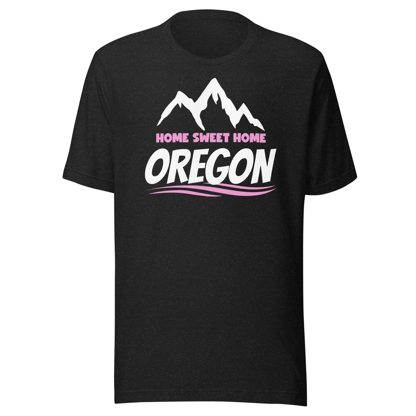 Home Sweet Home Oregon/Pink - Unisex t-shirt