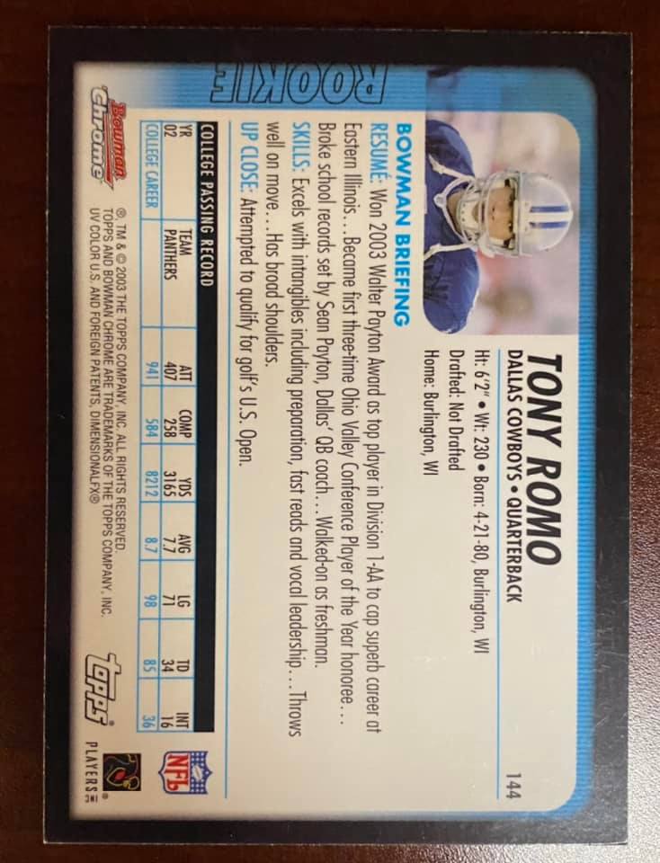 TONY ROMO - 2003 Bowman Chrome ROOKIE CARD RC CARD# 144 DALLAS COWBOYS