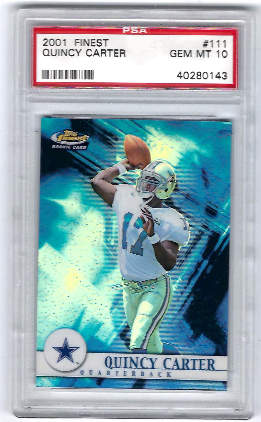 QUINCY CARTER - 2001 Topps Finest Football #111 - RC Refractor 409/1000 - PSA10